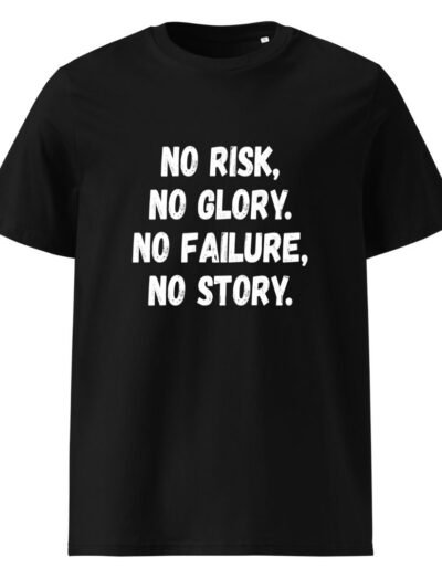 No Risk, No Story